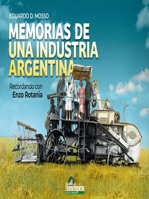 cover image of Memorias de una Industria Argentina